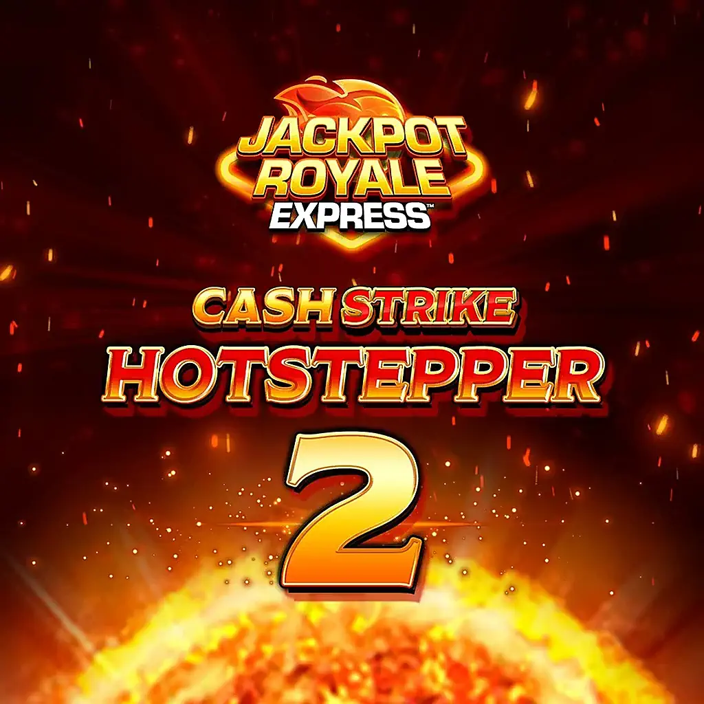 Cash Strike Hotstepper 2